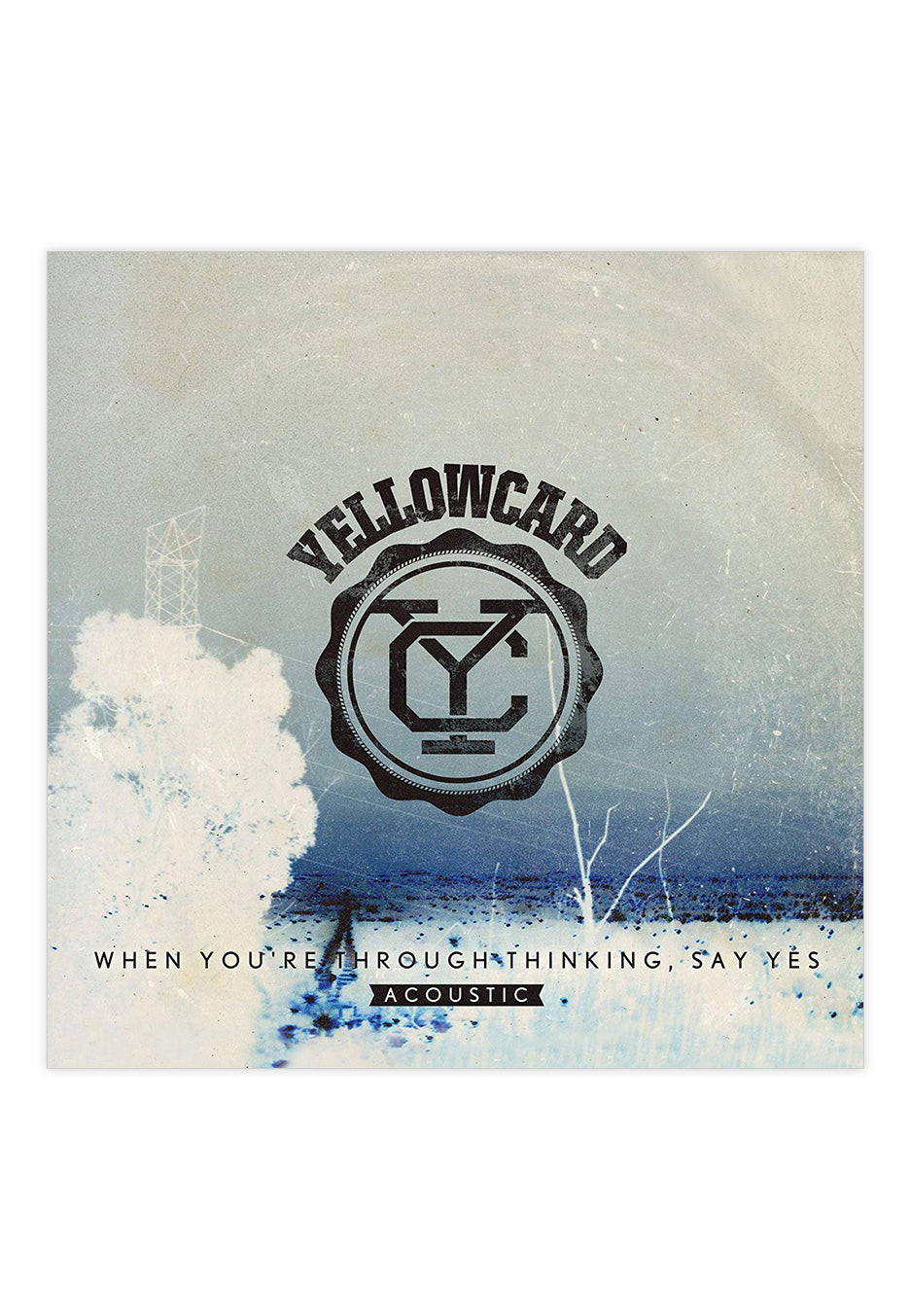 Yellowcard – When You're Through Thinking, Say Yes (Acoustic) - CD | Neutral-Image